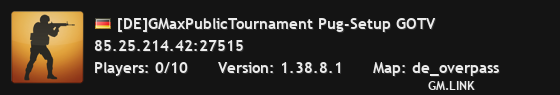 [DE]GMaxPublicTournament Pug-Setup GOTV