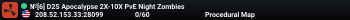 №[6] D2S Apocalypse 2X-10X PvE Night Zombies