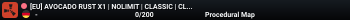 [EU] AVOCADO RUST X1 | NOLIMIT | CLASSIC | CLAN | WIPE 25.08