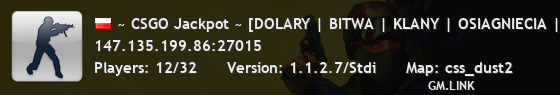 ~ CSGO Jackpot ~ [DOLARY | BITWA | KLANY | OSIAGNIECIA | SKINY | FREE VIP] @ 1s2k.pl