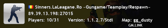 Sinners.LaLeagane.Ro ~Gungame/Teamplay/Respawn~