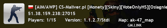 [AIM/AWP] CS-Maliver.pl [Monety][Skiny][VoteOnlyHS][Osiagniecia][KonkursTOP3] @pukawka.pl