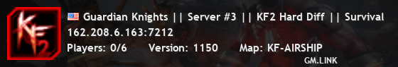 Guardian Knights || Server #3 || KF2 Hard Diff || Survival