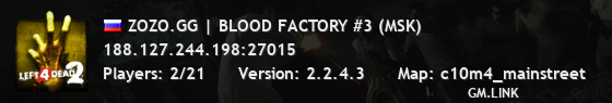 ZOZO.GG | BLOOD FACTORY #3 (MSK)