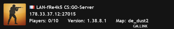LAN-fRe4k5 CS:GO-Server