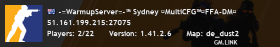 -=WarmupServer=-™ Sydney ★MultiCFG™★FFA-DM★