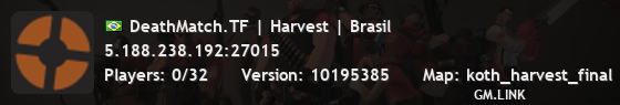 DeathMatch.TF | Harvest | Brasil