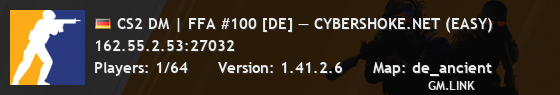 CS2 DM | FFA #100 [DE] — CYBERSHOKE.NET (EASY)