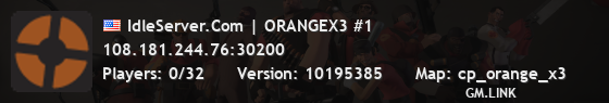 IdleServer.Com | ORANGEX3 #1