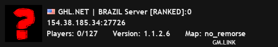 GHL.NET | BRAZIL Server [RANKED]:0