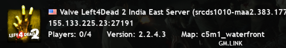 Valve Left4Dead 2 India East Server (srcds1010-maa2.383.177)