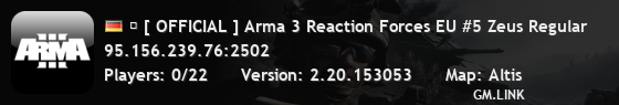 � [ OFFICIAL ] Arma 3 Reaction Forces EU #5 Zeus Regular