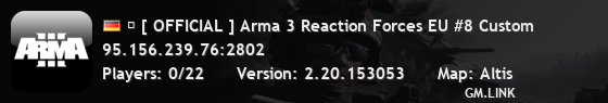 � [ OFFICIAL ] Arma 3 Reaction Forces EU #8 Custom