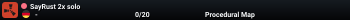 SayRust 2x solo