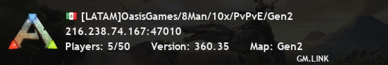 [LATAM]OasisGames/8Man/10x/PvPvE/Gen2