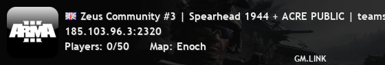 Zeus Community #3 | Spearhead 1944 + ACRE PUBLIC | teamspeak.ze