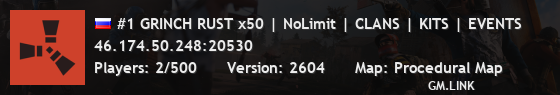 #1 GRINCH RUST x50 | NoLimit | CLANS | KITS | EVENTS