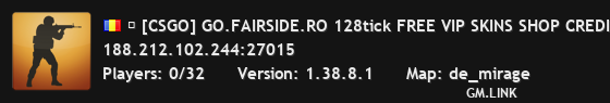 ★ [CSGO] GO.FAIRSIDE.RO 128tick FREE VIP SKINS SHOP CREDITS