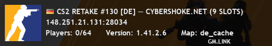 CS2 RETAKE #130 [DE] — CYBERSHOKE.NET (9 SLOTS)