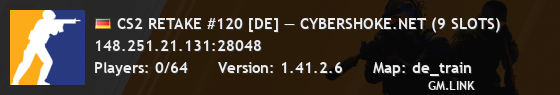 CS2 RETAKE #120 [DE] — CYBERSHOKE.NET (9 SLOTS)