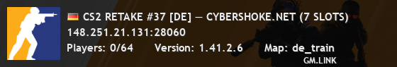 CS2 RETAKE #37 [DE] — CYBERSHOKE.NET (7 SLOTS)