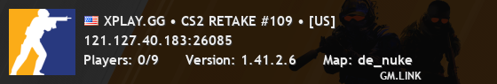 XPLAY.GG • CS2 RETAKE #109 • [US]