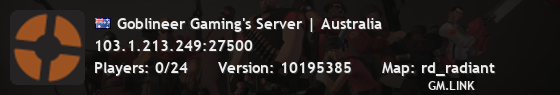 Goblineer Gaming's Server | Australia