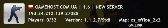 GAMEHOST.COM.UA | 1.6 | NEW SERVER