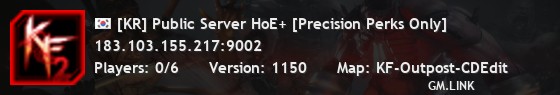 [KR] Public Server HoE+ [Precision Perks Only]