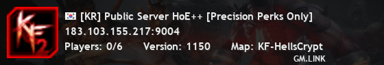 [KR] Public Server HoE++ [Precision Perks Only]