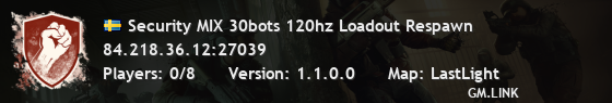 Security MIX 30bots 120hz Loadout Respawn