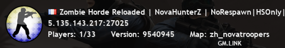 Zombie Horde Reloaded | NovaHunterZ | NoRespawn|HSOnly|Bhop |