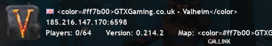 <color=#ff7b00>GTXGaming.co.uk - Valheim</color>