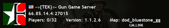-={TEK}=- Gun Game Server