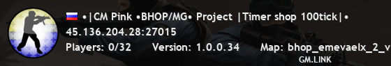•|CM Pink •BHOP/MG• Project |Timer shop 100tick|•