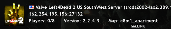 Valve Left4Dead 2 US SouthWest Server (srcds2002-lax2.389.118)