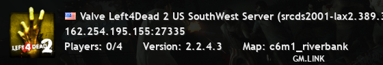 Valve Left4Dead 2 US SouthWest Server (srcds2001-lax2.389.321)