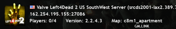 Valve Left4Dead 2 US SouthWest Server (srcds2001-lax2.389.72)
