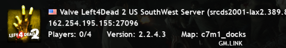 Valve Left4Dead 2 US SouthWest Server (srcds2001-lax2.389.82)