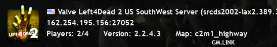 Valve Left4Dead 2 US SouthWest Server (srcds2002-lax2.389.38)