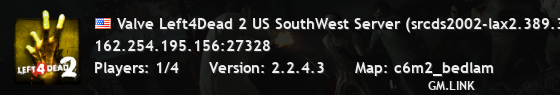 Valve Left4Dead 2 US SouthWest Server (srcds2002-lax2.389.314)