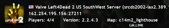 Valve Left4Dead 2 US SouthWest Server (srcds2002-lax2.389.197)
