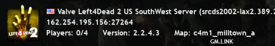 Valve Left4Dead 2 US SouthWest Server (srcds2002-lax2.389.250)