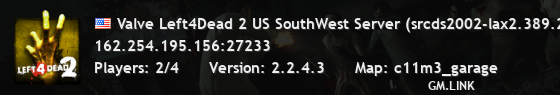 Valve Left4Dead 2 US SouthWest Server (srcds2002-lax2.389.219)