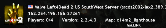 Valve Left4Dead 2 US SouthWest Server (srcds2002-lax2.389.247)