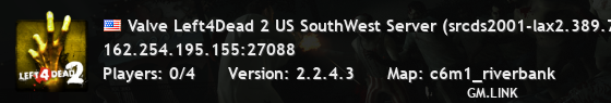 Valve Left4Dead 2 US SouthWest Server (srcds2001-lax2.389.74)