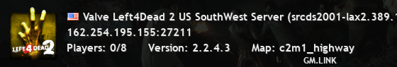 Valve Left4Dead 2 US SouthWest Server (srcds2001-lax2.389.197)