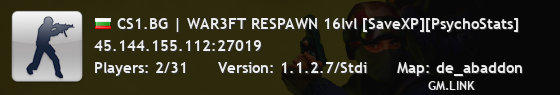 CS1.BG | WAR3FT RESPAWN 16lvl [SaveXP][PsychoStats]