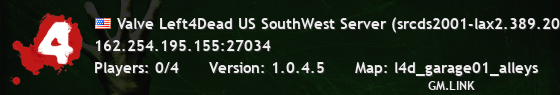 Valve Left4Dead US SouthWest Server (srcds2001-lax2.389.20)