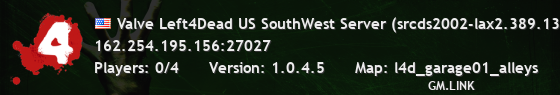 Valve Left4Dead US SouthWest Server (srcds2002-lax2.389.13)